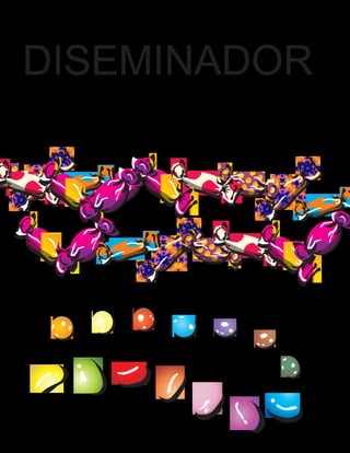 DISEMINADOR
 