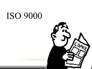 ISO 9000
 