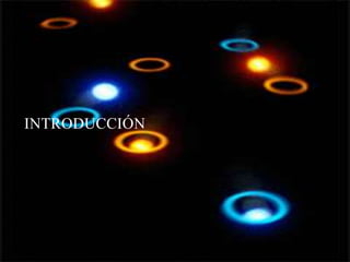 INTRODUCCIÓN
 