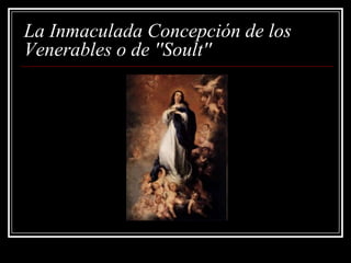 La Inmaculada Concepción de los
Venerables o de ''Soult''
 