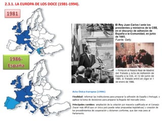 2.3.1. LA EUROPA DE LOS DOCE (1981-1994).
 
