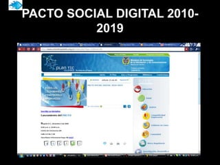 PACTO SOCIAL DIGITAL 2010-
          2019
 