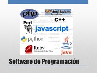 Software de Programación
 