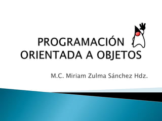 M.C. Miriam Zulma Sánchez Hdz.
 