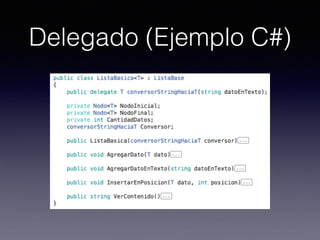 Delegado (Ejemplo C#)
 
