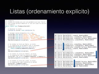 Listas (ordenamiento explícito)
 