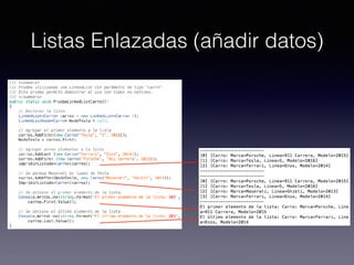 Listas Enlazadas (añadir datos)
 
