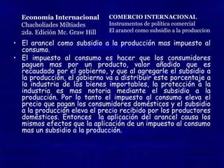 EL ARANCEL COMO SUBSIDIO DE LA PRODUCCION