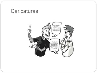 Caricaturas
 