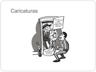 Caricaturas
 