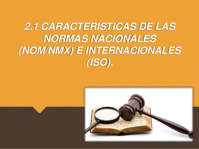 NOM, NMX e ISO