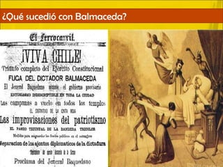 ¿Qué sucedió con Balmaceda?
 