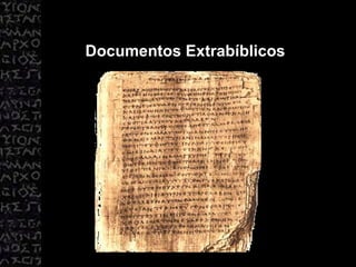 Documentos Extrabíblicos  