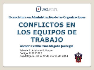 Fabiola B. Arellano Eulloque
Código 213253722
Guadalajara, Jal. a 27 de marzo de 2014
 