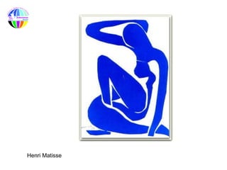 Henri Matisse
 