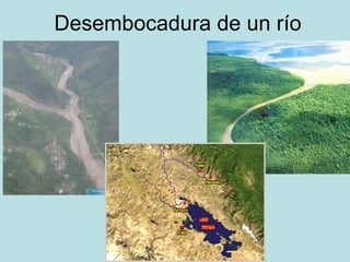 Desembocadura de un río
 