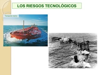 Meteorológicos
NATURALES
 