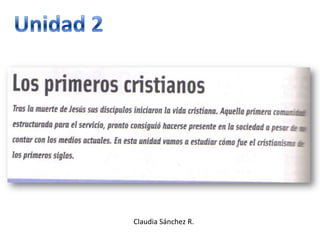 Unidad 2 Claudia Sánchez R. 