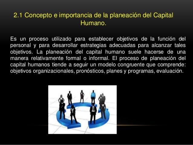 Unidad 2 planeacion estratejica del capital umano
