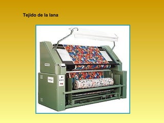 Tejido de la lana
 