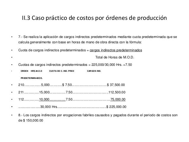 Unidad 2 Sistema de costos por ordenes de produccion