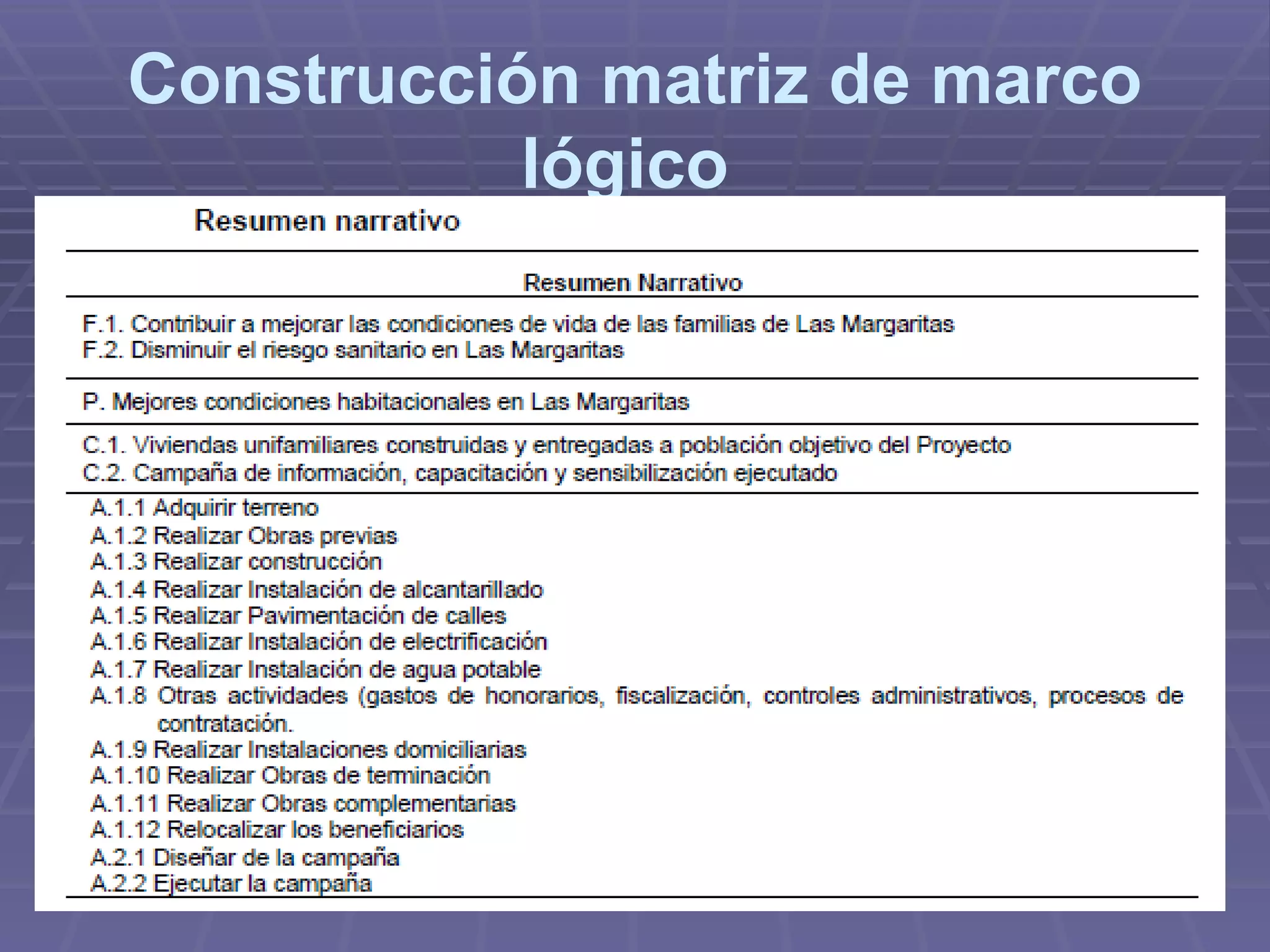 Construcción matriz de marco lógico   