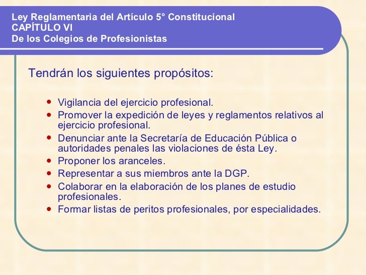 Ley Reglamentaria Del Articulo 5 Constitucional Resumen