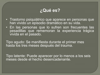 Trastorno por Estres Postraumatico