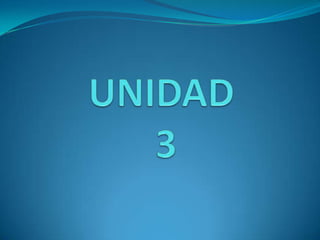 Unidad 3