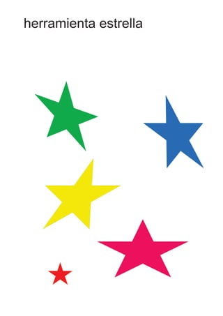 herramienta estrella 
 