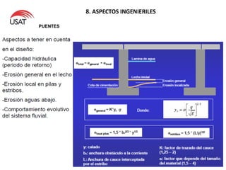 8. ASPECTOS INGENIERILES
PUENTES
 