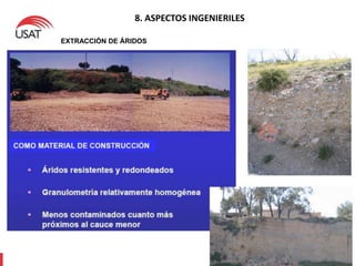 8. ASPECTOS INGENIERILES
EXTRACCIÓN DE ÁRIDOS
 