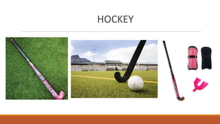 HOCKEY
 