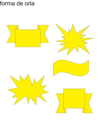 forma de orla
 