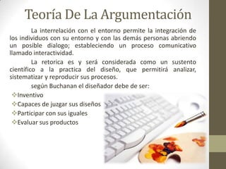 Percepción: proceso nervioso superior que permite al organismo, a través de los sentidos, recibir, elaborar e interpretar la información proveniente de su entorno.	Al hacer o promover el diseño digital debemos de utilizar la información dada anteriormente para saber como llegar a nuestro usuario visitante, ya que contamos con muy poco tiempo para que quede atrapado en nuestro diseño digital. Debemos de contar con un diseño adecuado para que el usuario se sienta cómodo, además de contar con una estructura cómoda, clara y precisa.Además de contar con un diseñoAgradable, debemos de cuidar un contenido coherente, una estructura lógica y un orden preciso