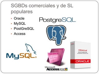 SGBDs comerciales y de SL popularesOracle