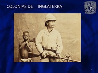 COLONIAS DE INGLATERRA
15
 