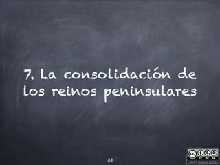Javier Anzano Jericó
7. La consolidación de
los reinos peninsulares
33
 