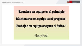 Etapa de Inducción al cargo directivo - 2017
 