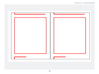 RETÍCULAS - DIAGRAMACIÓN




19
 
