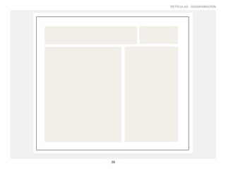 RETÍCULAS - DIAGRAMACIÓN




39
 