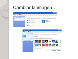 Cambiar la imagen…
 