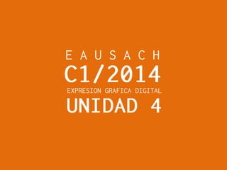 Unidad4 2014