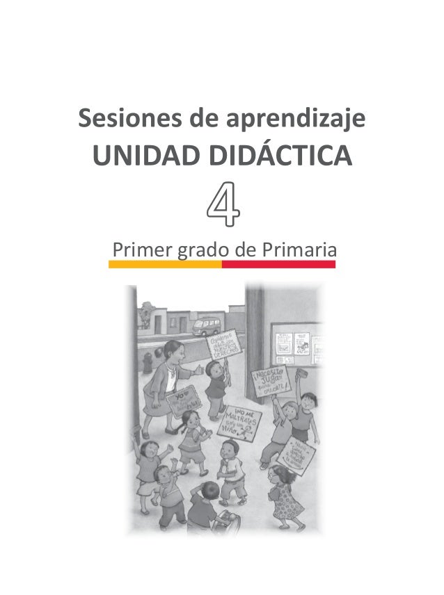 Unidad 4 Sesiones Primer Grado 2015