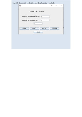 13.- Si le damos clic en división nos desplegará el resultado
 