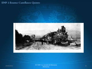 557 ENP 2 La canasta de Manzanas
29/03/2013                                      18
                        Mexicanas
 