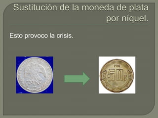 Esto provoco la crisis.
 