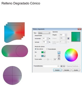 Relleno Degradado Cónico
 