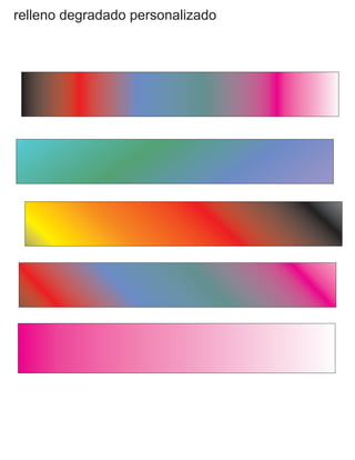 relleno degradado personalizado
 