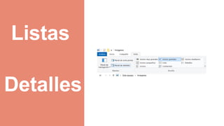 Listas
Detalles
 